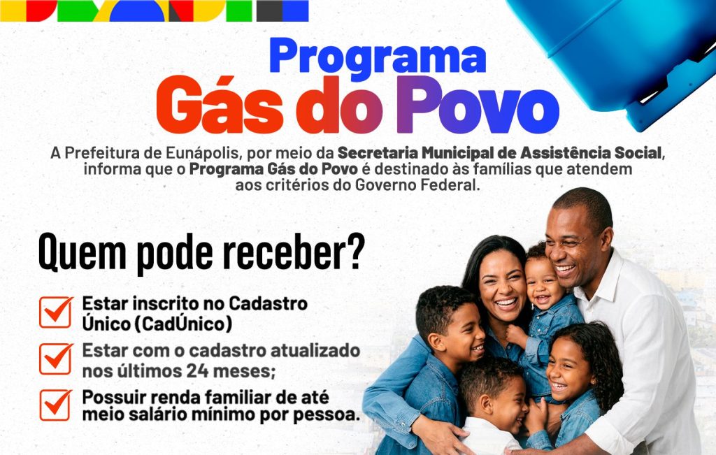 Prefeitura de Eunápolis reforça orientações sobre o Programa Gás do Povo